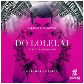 do-lolelaj-gejowska-utopia-zurawiecki-audiobook