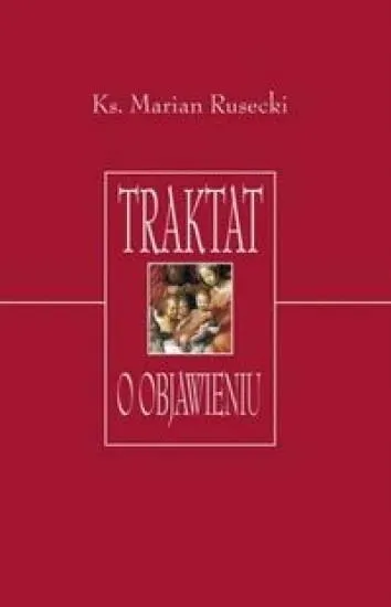 rusecki-traktat-o-objawieniu-stan-nowy