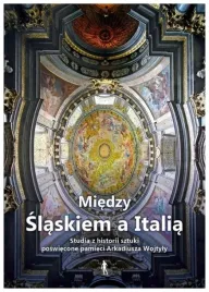 miedzy-slaskiem-a-italia-koziel-andrzej