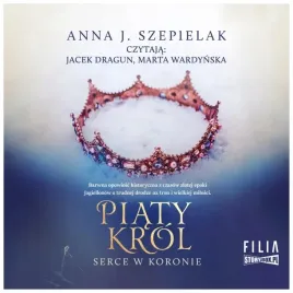 cd-mp3-piaty-krol-serce-w-koronie-tom-2-anna-j-szepielak