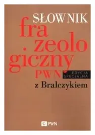slownik-frazeologiczny-pwn-z-bralczykiem