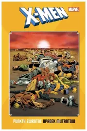 punkty-zwrotne-upadek-mutantow-x-men-c-claremont