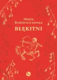 blekitni-maria-rodziewiczowna-wydawnictwo-wydawnictwo-mg