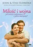 milosc-i-wojna-john-eldredge-stan-nowy