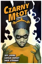 odrodzenie-czesc-3-czarny-mlot-tom-7-jeff-lemire