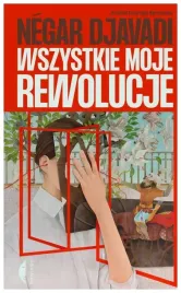 wszystkie-moje-rewolucje-negar-djavadi