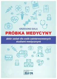 probka-medycyny-zbior-zadan-grzegorz-gola