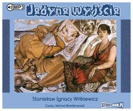 jedyne-wyjscie-s-i-witkiewicz-audiobook