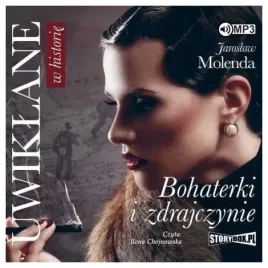 uwiklane-w-historie-bohaterki-i-zdrajczynie-cd