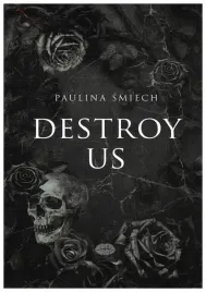 destroy-us-paulina-smiech
