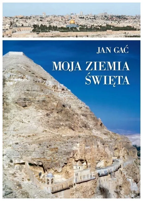 moja-ziemia-swieta-jan-gac
