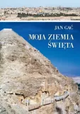moja-ziemia-swieta-jan-gac-stan-nowy