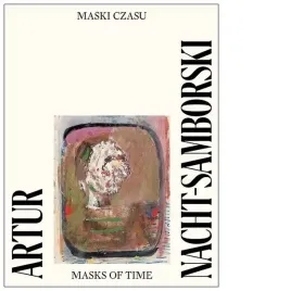 artur-nacht-samborski-maski-czasu