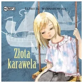 zlota-karawela-elzbieta-wojnarowska-audiobook