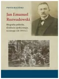 jan-emanuel-rozwadowski-biografia