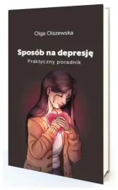 sposob-na-depresje-praktyczny-poradnik-olga-olszewska