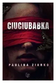 ciuciubabka-paulina-ziarko