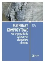 materialy-kompozytowe-we-wzmacnianiu-sciskanych-elementow-z-betonu-tomasz