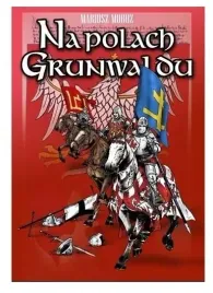 na-polach-grunwaldu-mariusz-moroz