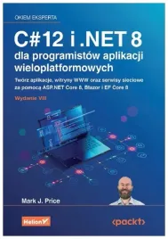 c-12-i-net-8-dla-programistow-aplikacji-mark-j-price