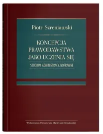 koncepcja-prawodawstwa-jako-uczenia-sie-szreniawski-piotr