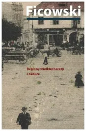 regiony-wielkiej-herezji-i-okolice-bruno-schulz-i-jego-mitologia-jerzy