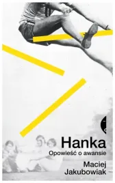 hanka-opowiesc-o-awansie-w-2-maciej-jakubowiak