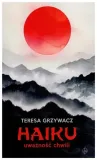 haiku-uwaznosc-chwili