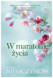 w-maratonie-zycia-anna-h-niemczynow