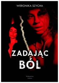 weronika-szycha-zadajac-bol
