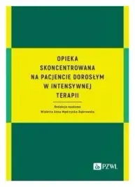 opieka-skoncentrowana-na-pacjencie-doroslym-w-intensywnej-terapii-