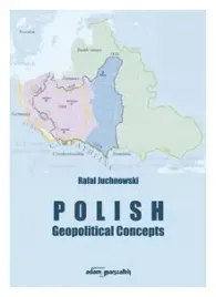 polish-geopolitical-concepts-rafal-juchnowski