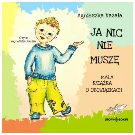 ja-nic-nie-musze-audiobook-agnieszka-kazala