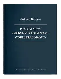 pracowniczy-obowiazek-lojalnosci-wobec-pracodawcy