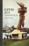 czym-jest-ameryka-ronald-wright-stan-nowy