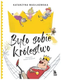 bylo-sobie-krolestwo