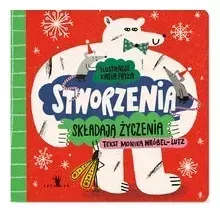 stworzenia-skladaja-zyczenia-monika-wrobel-lutz
