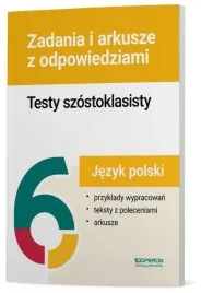 testy-szostoklasisty-j-polski-zadania-i-arkusze-praca-zbiorowa