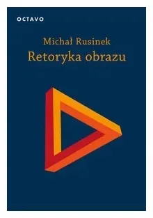 retoryka-obrazu-michal-rusinek