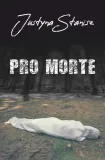 pro-morte-justyna-stanisz-stan-nowy