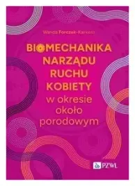 biomechanika-narzadu-ruchu-kobiety-w-okresie-okoloporodowym