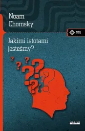 jakimi-istotami-jestesmy