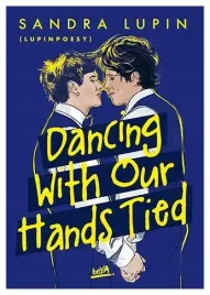 dancing-with-our-hands-tied-sandra-lupin