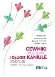 cewniki-posrednie-i-dlugie-kaniule-dozylne-w-praktyce-klinicznej-maciej