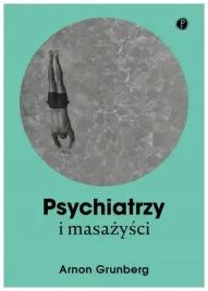 psychiatrzy-i-masazysci-arnon-grunberg