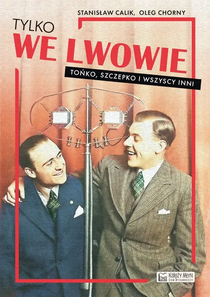 tylko-we-lwowie-wydawnictwo-ksiezy-mlyn