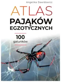 atlas-pajakow-egzotycznych-100-gatunkow-angelika-dawidowicz
