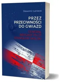 przez-przeciwnosci-do-gwiazd-slawomir-laniecki