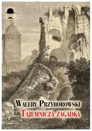 tajemnicza-zagadka-sensacje-z-dawnych-lat