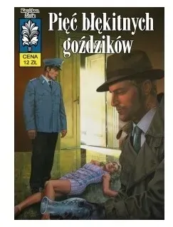 Pięć błękitnych goździków. Kapitan Żbik Tom 54